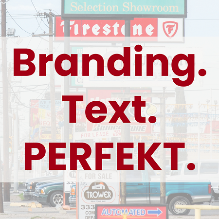 Key Visual mit roter Schrift "Branding.Text.PERFEKT" für das Angebot "Werbekorrektorat für Unternehmen". Im Hintergrund blasse Werbeschilder